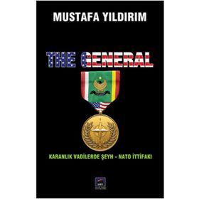 THE GENERAL - MUSTAFA YILDIRIM