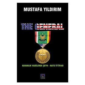 THE GENERAL - MUSTAFA YILDIRIM