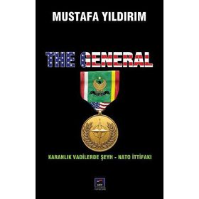THE GENERAL - MUSTAFA YILDIRIM