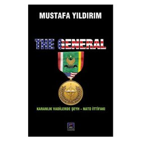 THE GENERAL - MUSTAFA YILDIRIM