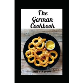 The German Cookbook - Alfons Schuhbek