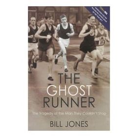The Ghost Runner: The Tragedy of the Man They Couldn't Stop