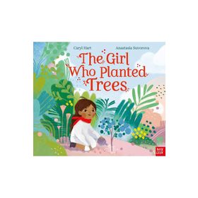 The Girl Who Planted Trees
