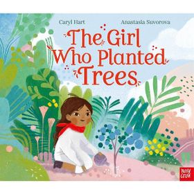 The Girl Who Planted Trees