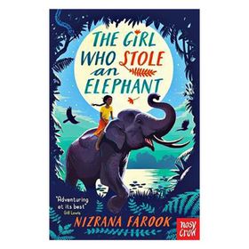 The Girl Who Stole An Elephant-Nosy Crow Publishing