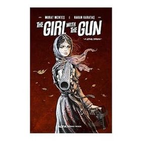 the Girl With The Gun A Lethal Drama Alfa Yayınları