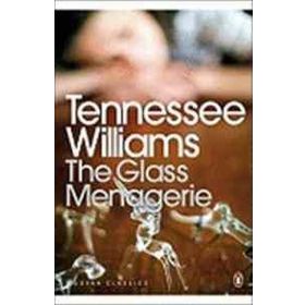 THE GLASS MENAGERIE - TENNESSEE WILLIAMS