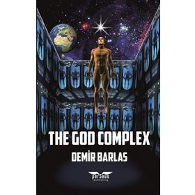 The God Complex - Demir Barlas