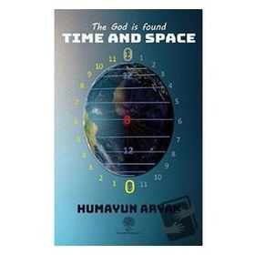 The God is Found Time and Space - Humayun Aryan
