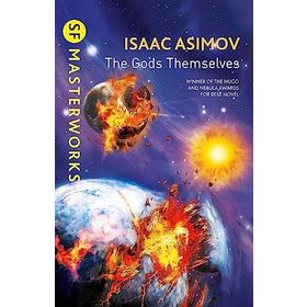 The Gods Themselves - Isaac Asimov
