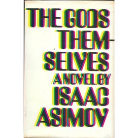 The Gods Themselves - Isaac Asimov