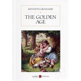 The Golden Age - Kenneth Grahame