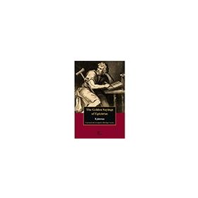 The Golden Sayings of Epictetus Epiktetos