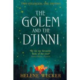 The Golem and The Djinni - Helene Wecker