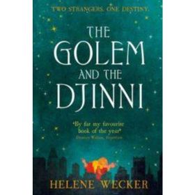 The Golem and The Djinni - Helene Wecker