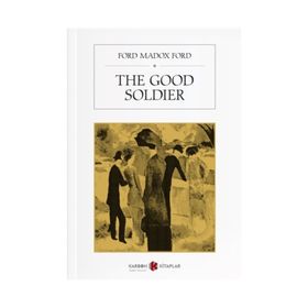 The Good Soldier - ford madox ford