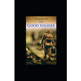 The Good Soldier - ford madox ford