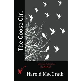 The Goose Girl - Jacob Grimm Wilhelm Grimm Grimm Kardeşler Jacob Grimm - Wilhelm Grimm