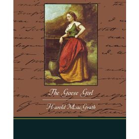 The Goose Girl - Jacob Grimm Wilhelm Grimm Grimm Kardeşler Jacob Grimm - Wilhelm Grimm