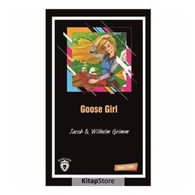 THE GOOSE GIRL (SHORT STORY) - JACOB GRIMM;WILHELM GRIMM