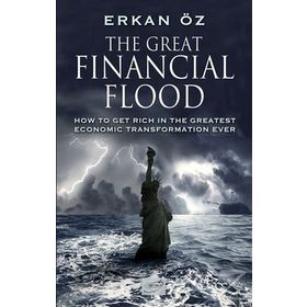 The Great Financial Flood - Erkan Öz