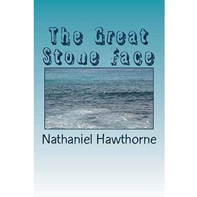 THE GREAT STONE FACE EASY READERS LEVEL-A - NATHANIEL HAWTHORNE