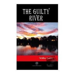 The Guilty River Wilkie Collins-Platanus Publishing