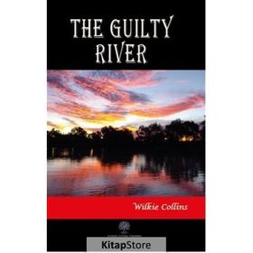The Guilty River Wilkie Collins-Platanus Publishing