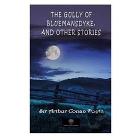 The Gully Of Bluemansdyke And Other Stories-Platanus Publishing