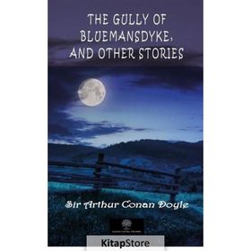 The Gully Of Bluemansdyke And Other Stories-Platanus Publishing