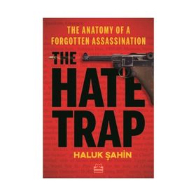 The Hate Trap - Haluk Şahin