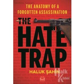 The Hate Trap - Haluk Şahin