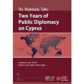 The Heybeliada Talks Two Years of Publics Diplomacy on Cyprus - kollektif