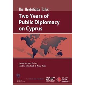 The Heybeliada Talks Two Years of Publics Diplomacy on Cyprus - kollektif