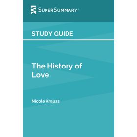 The History Of Love - Nicole Krauss