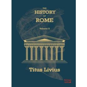 The History Of Rome Volume 2 - Titus Livius - Kırmızı Ada Yayınları