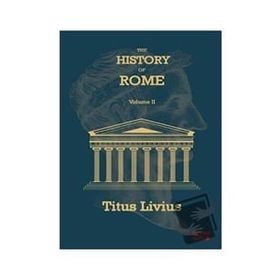 The History Of Rome Volume 2 - Titus Livius - Kırmızı Ada Yayınları