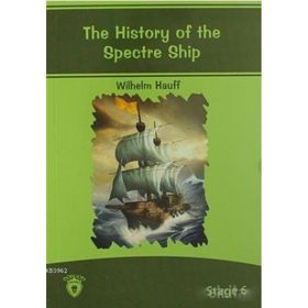 The History of The Spectre Ship - Wilhelm Hauff