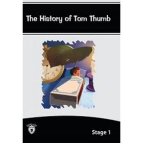 The History Of Tom Thumb İngilizce Hikaye Stage 1 - Kolektif