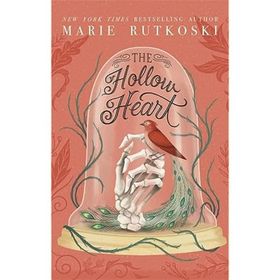 The Hollow Heart - Marie Rutkoski