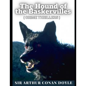 THE HOUND OF THE BASKERVILLES - A. CONAN DOYLE