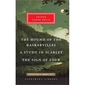 The Hound of the Baskervilles, A Study in Scarlet, The Sign of Four - Arthur Conan Doyle