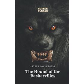 THE HOUND OF THE BASKERVILLES - ARTHUR CONAN DOYLE (ISBN:9781408276372)