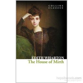 The House of Mirth - Edith Wharton