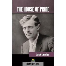 The House Of Pride - Jack London