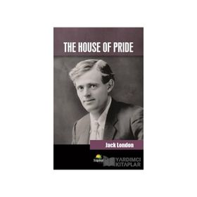 The House Of Pride - Jack London