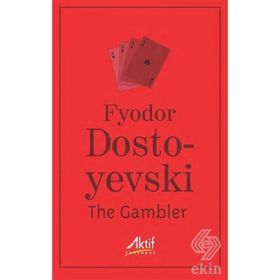 The House of the Dead and The Gambler - Fyodor Mihailoviç Dostoyevski
