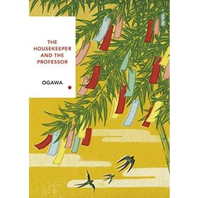 The Housekeeper and the Professor: Vintage Classics Japanese Series