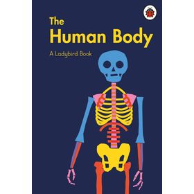 The Human Body A Book-Ladybird Publishing