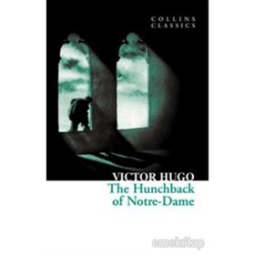 THE HUNCHBACK OF NOTRE-DAME (COLLINS CLASSICS) - VICTOR HUGO